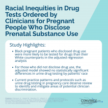  Racial inequities in drug tests ordered by clinicians for pregnant people who disclose substance use